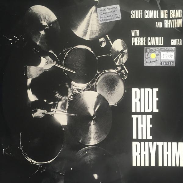 Stuff Combe And His Big Band, Pierre Cavalli - Ride The Rhythm