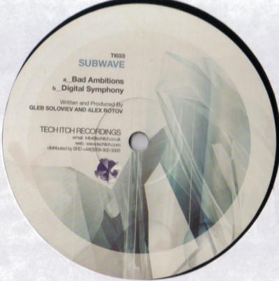 Subwave - Bad Ambitions / Digital Symphony