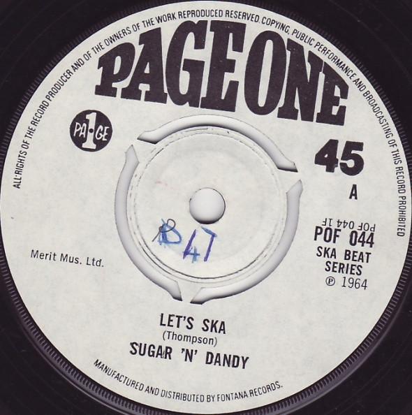 Sugar 'N' Dandy - Let's Ska / Only Heaven Knows