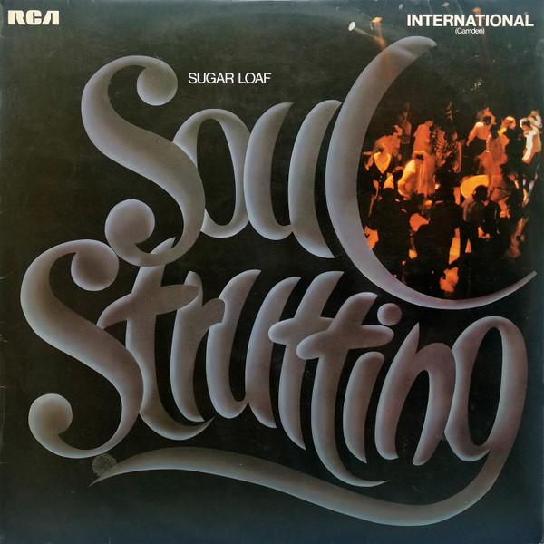 Sugar Loaf (2) - Soul Strutting