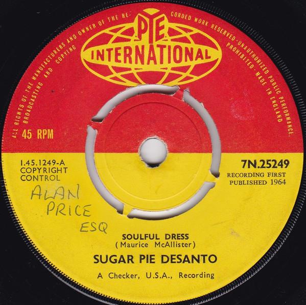 Sugar Pie DeSanto - Soulful Dress / Use What You Got
