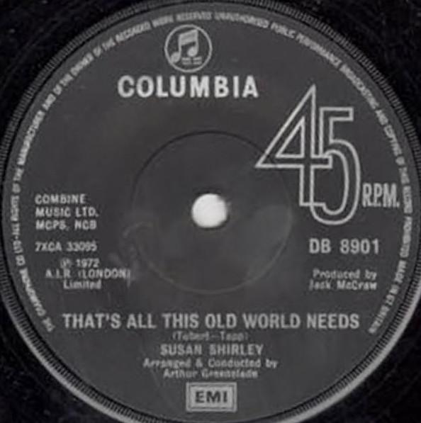 Susan Shirley - That's All This Old World Needs / Golden Days