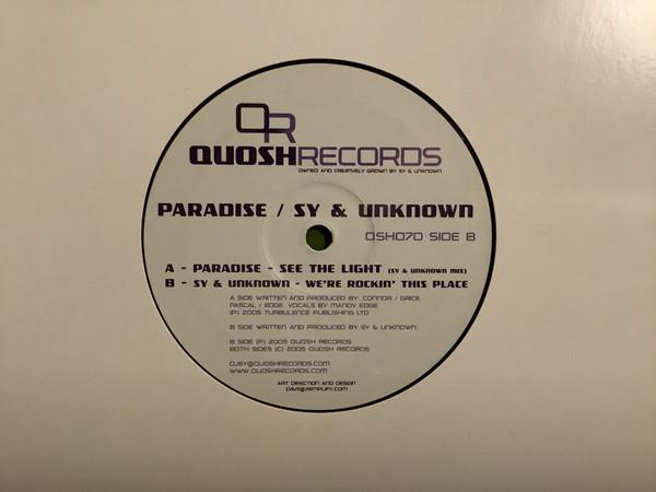 Sy & Unknown, Paradise (3) - See The Light (Sy & Unknown Mix) / We're Rockin' This Place