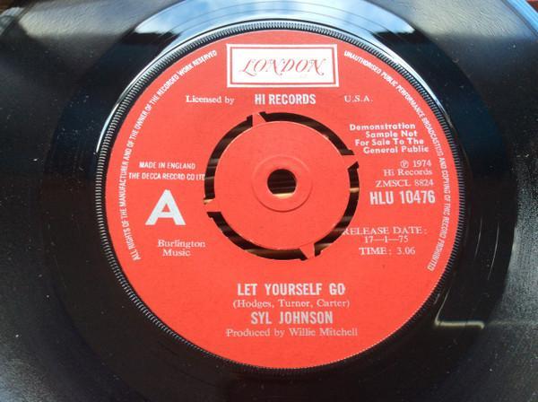 Syl Johnson - Let Yourself Go / Please Don't Give Up On Me