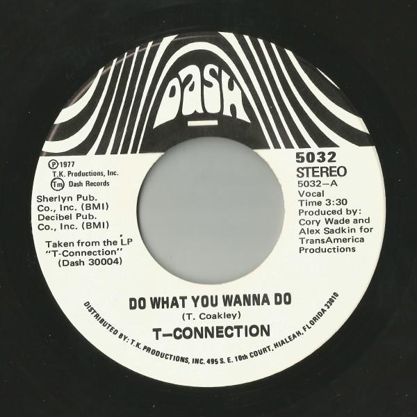 T-Connection - Do What You Wanna Do