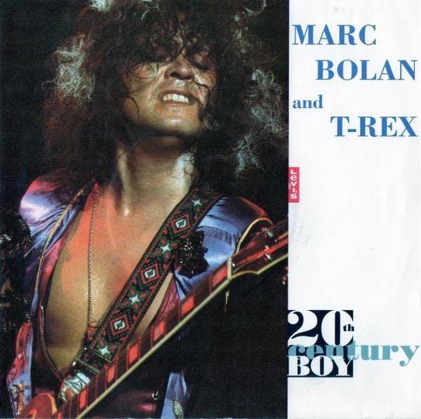 T. Rex, Marc Bolan - 20th Century Boy