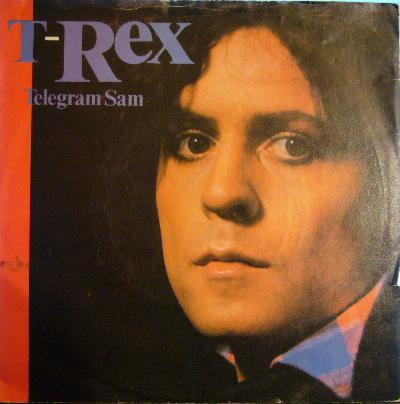T. Rex - Telegram Sam