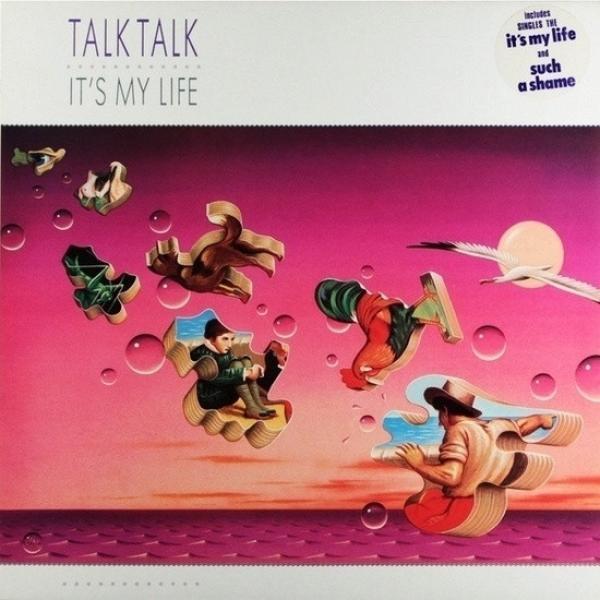 Talk Talk - It's My Life