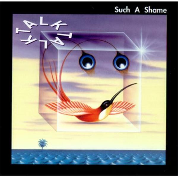 Talk Talk - Such A Shame