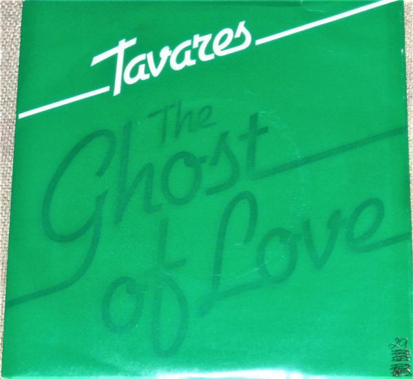 Tavares - The Ghost Of Love