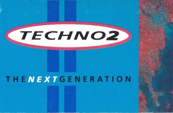  - Techno 2: The Next Generation