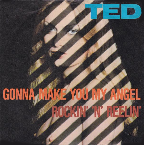 Ted Gärdestad - Gonna Make You My Angel / Rockin' 'n' Reelin'
