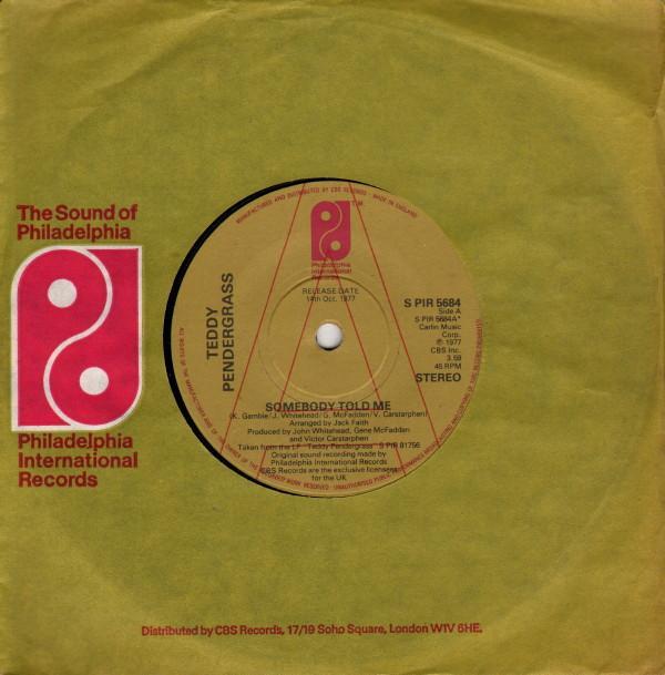 Teddy Pendergrass - Somebody Told Me / The More I Get The More I Want