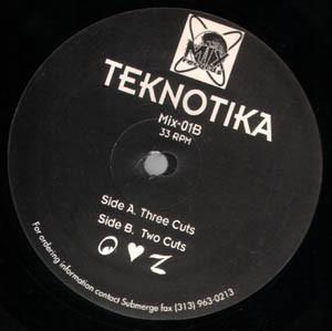 Teknotika - Three Cuts
