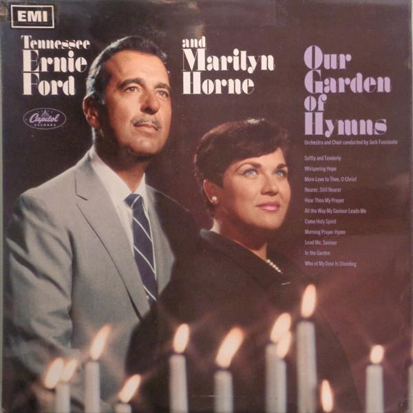 Tennessee Ernie Ford, Marilyn Horne - Our Garden Of Hymns