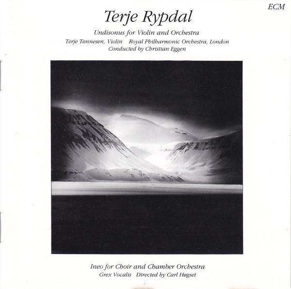 Terje Rypdal - Undisonus For Violin And Orchestra / Ineo For Choir And Chamber Orchestra