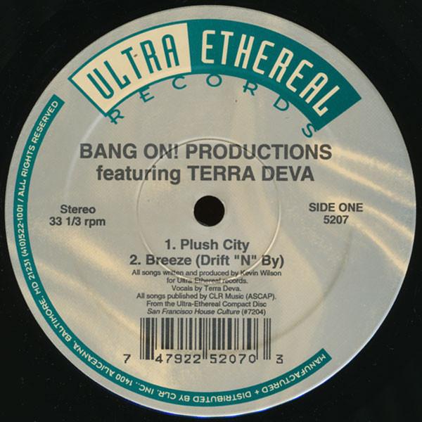 Terra Deva, Bang On! Productions - Plush City