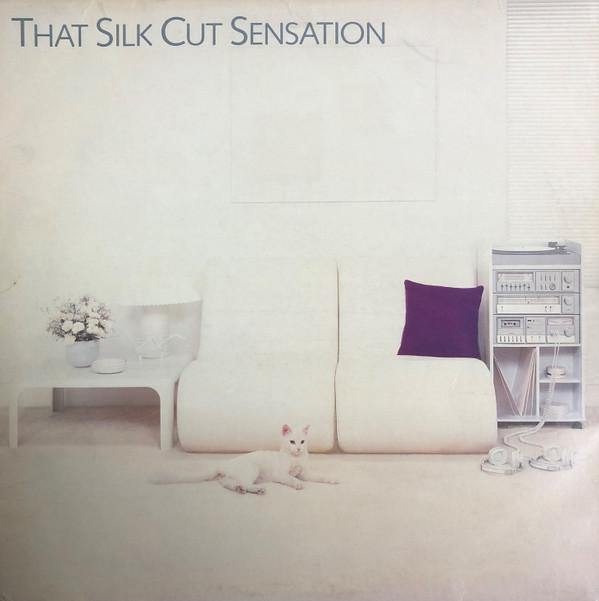  - That Silk Cut Sensation