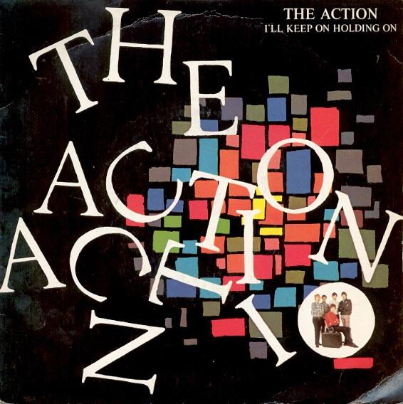 The Action - I'll Keep On Holding On