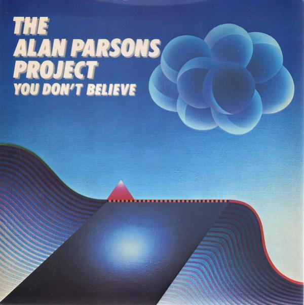 The Alan Parsons Project - You Don't Believe