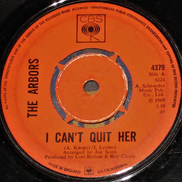 The Arbors - I Can't Quit Her