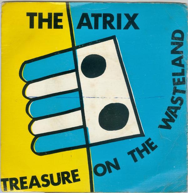 The Atrix - Treasure On The Wasteland