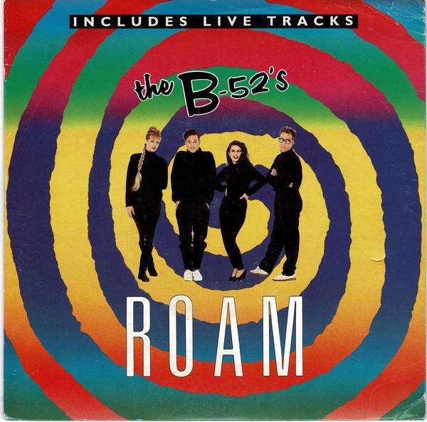 The B-52's - Roam