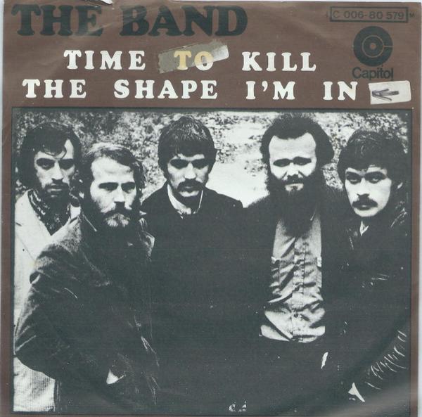 The Band - Time To Kill