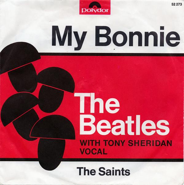 The Beatles, Tony Sheridan - My Bonnie