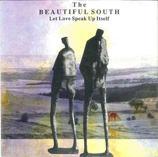 The Beautiful South - Let Love Speak Up Itself