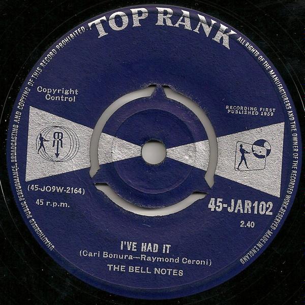 The Bell Notes - I've Had It 