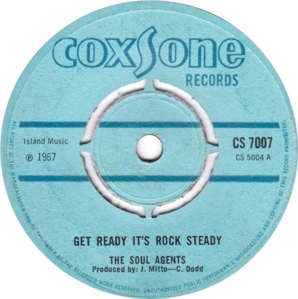 The Beltones, Soul Agents (2), Bop (10) - Get Ready It's Rock Steady / Smile Like An Angel