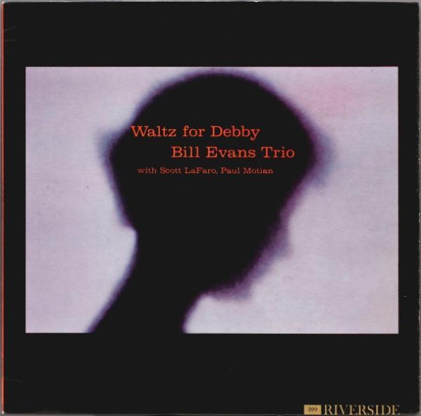 The Bill Evans Trio, Scott LaFaro, Paul Motian - Waltz For Debby