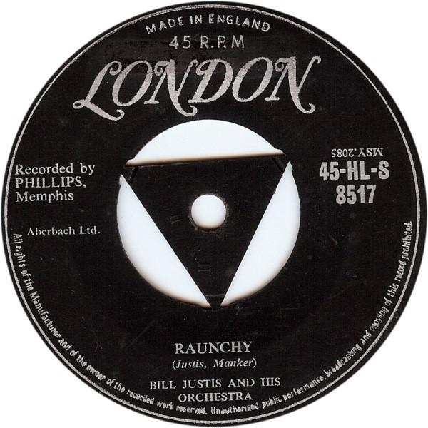 The Bill Justis Orchestra - Raunchy
