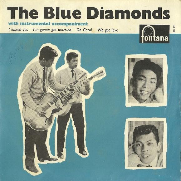 The Blue Diamonds - I Kissed You / I'm Gonna Get Married / Oh Carol / We Got Love