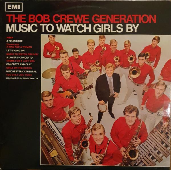 The Bob Crewe Generation - Music To Watch Girls By