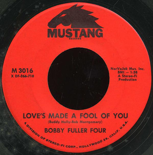 The Bobby Fuller Four - Love’s Made A Fool Of You