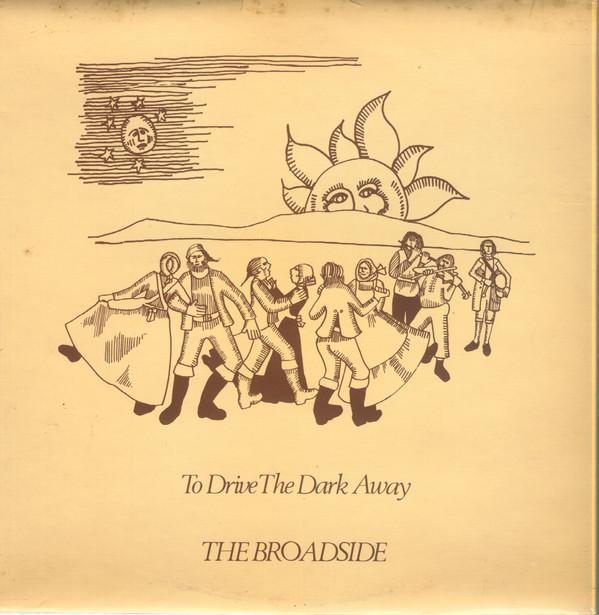 The Broadside - To Drive The Dark Away