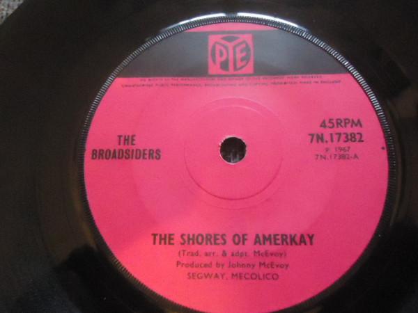The Broadsiders - The Shores Of Amerikay