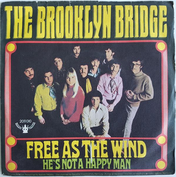 The Brooklyn Bridge - Free As The Wind