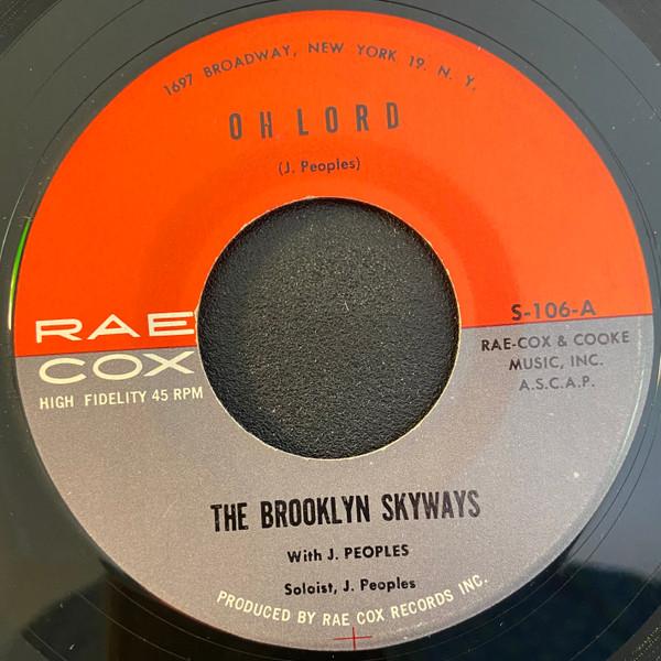 The Brooklyn Skyways, Johnny Peoples - Oh Lord