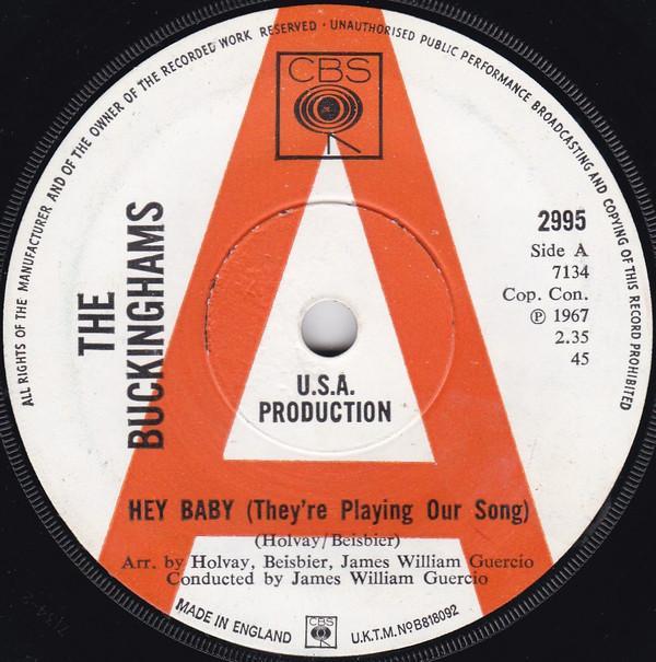 The Buckinghams - Hey Baby (They're Playing Our Song) / And Our Love