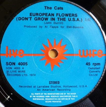 The Cats - European Flowers (Don't Grow In The U.S.A.)