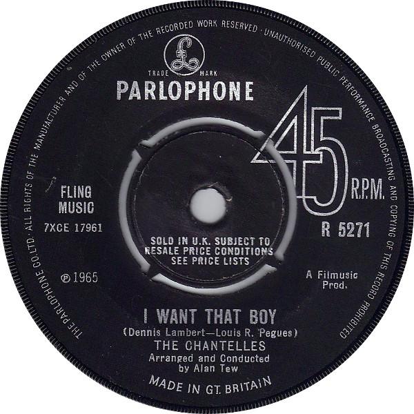 The Chantelles (2) - I Want That Boy