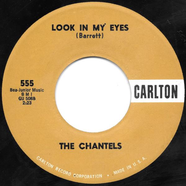 The Chantels - Look In My Eyes / Glad To Be Back