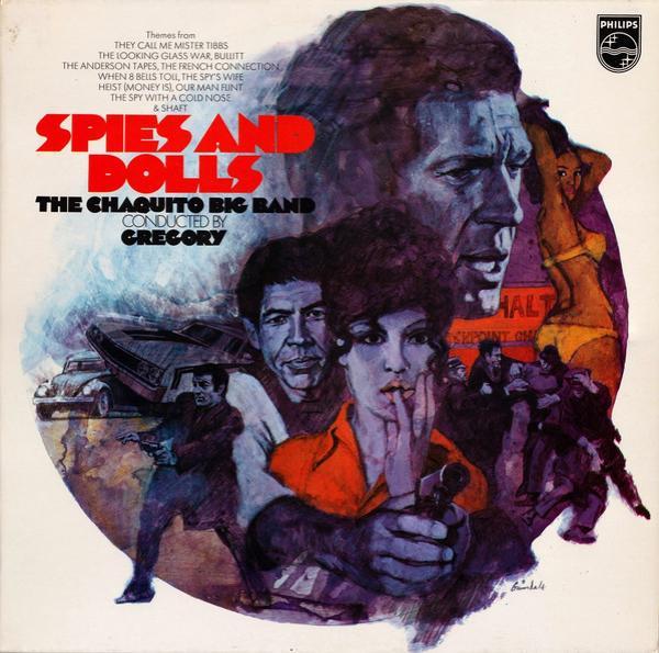 The Chaquito Big Band - Spies And Dolls
