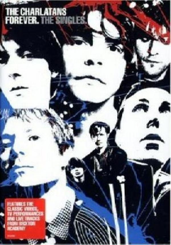 The Charlatans - Forever. The Singles.
