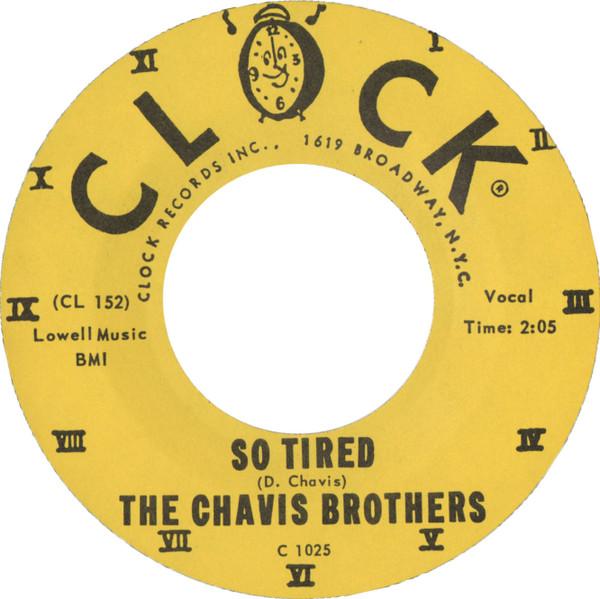 The Chavis Brothers - So Tired