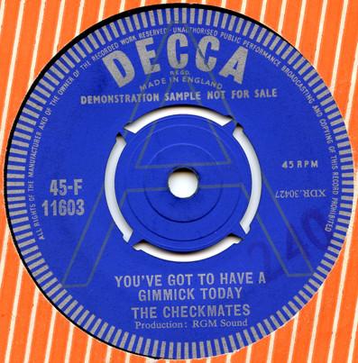 The Checkmates (6) - You've Got To Have A Gimmick Today