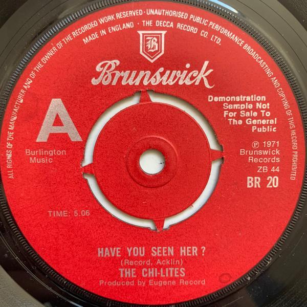 The Chi-Lites - Have You Seen Her? / Oh Girl